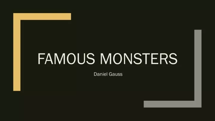 famous monsters