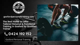 The Best Name to Offer Tailored Personal & Functional Training in Gosford by Qualified Trainer