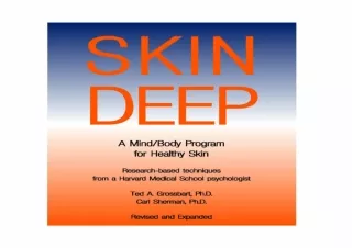 DOWNLOAD Skin Deep: A Mind/Body Program for Healthy Skin