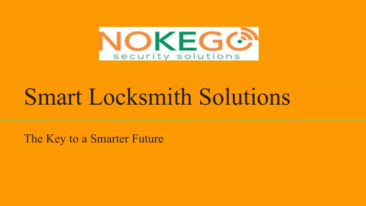 smart locksmith solutions