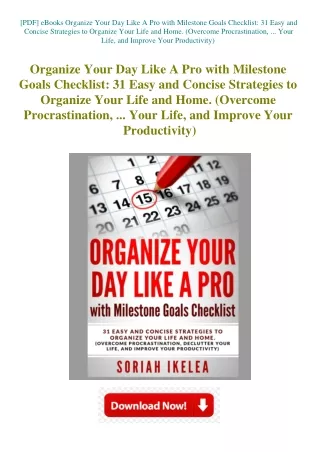 [PDF] eBooks Organize Your Day Like A Pro with Milestone Goals Checklist 31 Easy