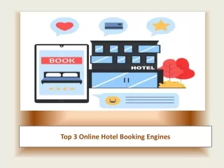 Top 3 Online Hotel Booking Engines