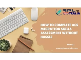 How To Complete ACS Migration Skills Assessment Without Hassle