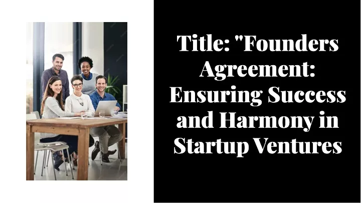 title founders agreement ensuring success