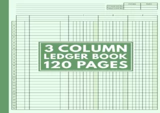 DOWNLOAD BOOK [PDF] 3 Column Ledger Book: Simple Customizable Log Book for Bookkeeping and Accounting | Account Record B