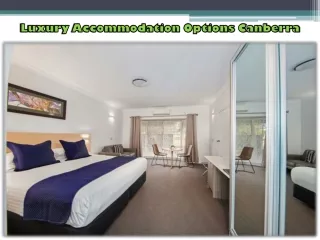 Luxury Accommodation Options Canberra