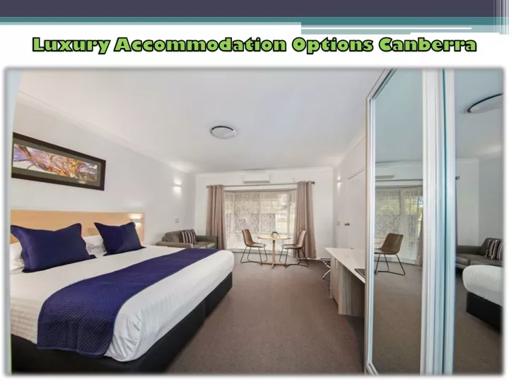 luxury accommodation options canberra