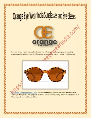 Orange Eye Wear India Sunglasses and Eye Glasses