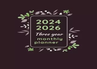 FREE READ [PDF] 2024-2026 Monthly Planner: with Holidays and Inspirational Quotes (Three Years from January 2024 to Dece