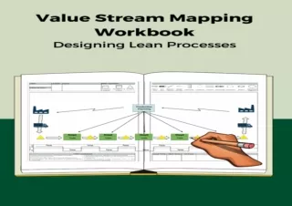 DOWNLOAD BOOK [PDF] Value Stream Mapping Workbook: Designing Lean Processes