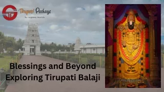 Blessings and Beyond:Exploring Tirupati Balaji