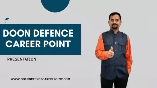 Doon Defence Career Point: Pioneering Excellence in Defence Education