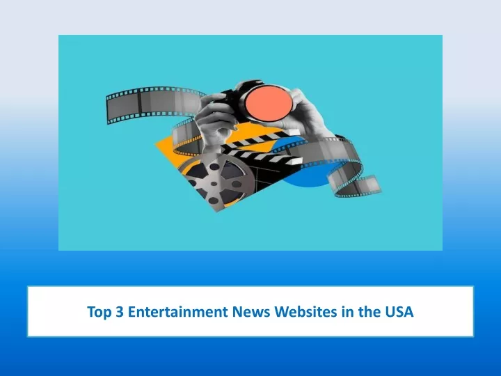 top 3 entertainment news websites in the usa