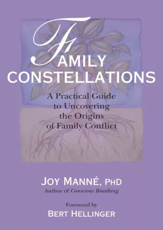 DOWNLOAD/PDF Family Constellations: A Practical Guide to Uncovering the Origins of Family