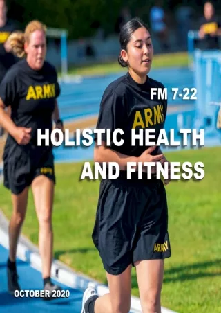 get [PDF] Download FM 7-22 Holistic Health and Fitness