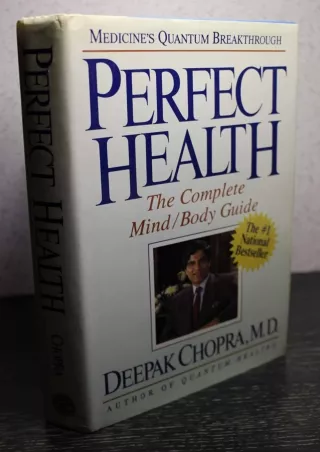 DOWNLOAD/PDF Perfect Health: The Complete Mind/Body Guide