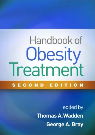 [READ DOWNLOAD] Handbook of Obesity Treatment