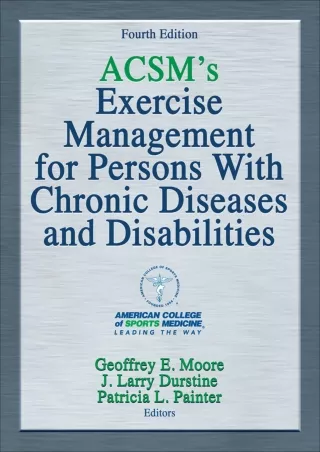 PDF/READ ACSM's Exercise Management for Persons With Chronic Diseases and Disabilities