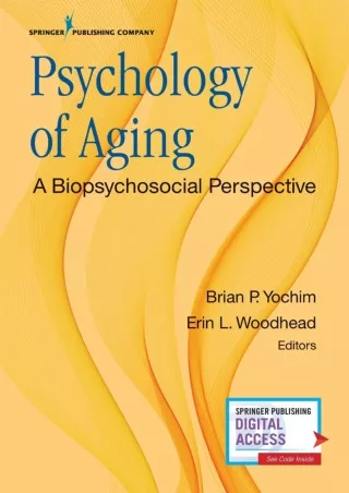 Read ebook [PDF] Psychology of Aging: A Biopsychosocial Perspective