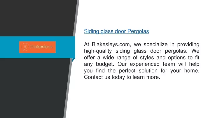 siding glass door pergolas at blakesleys