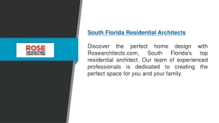 South Florida Residential Architects | Rosearchitects.com