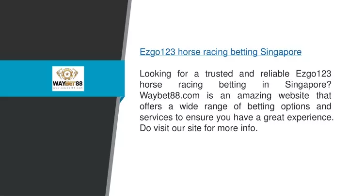 ezgo123 horse racing betting singapore looking