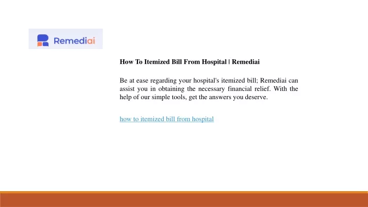 how to itemized bill from hospital remediai