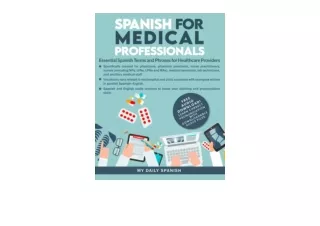 Download Spanish for Medical Professionals Essential Spanish Terms and Phrases f