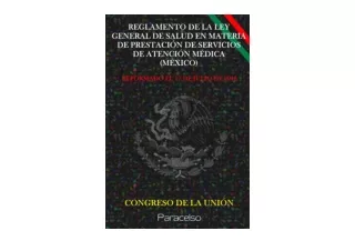 Download PDF REGLAMENTO DE LA LEY GENERAL DE SALUD EN MATERIA DE PRESTACIÓN DE S