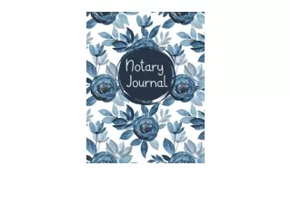 Ebook download Notary Journal Official Notary Public Log Book to Record Notarial