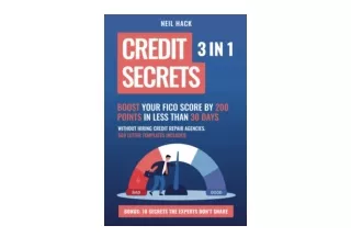 Download Credit Secrets 3 in 1 Boost Your FICO Score By 200 Points in Less Than
