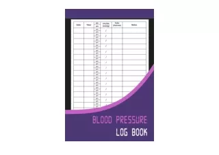 Download Blood Pressure Log Book Record and track your blood pressure with this