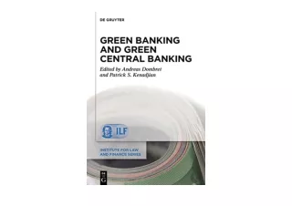 Download PDF Green Banking and Green Central Banking Institute for Law and Finan