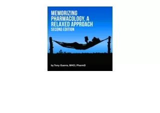 Download PDF Memorizing Pharmacology A Relaxed Approach Second Edition unlimited