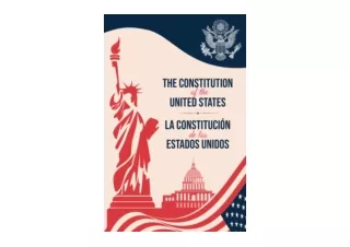 Ebook download The Constitution of the United States La Constitución de los Esta