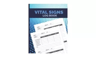 PDF read online Vital Signs Log Book Vital Signs Log Book For Nurses Women Men A