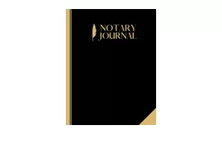 PDF read online Notary Journal Notary Public Logbook 85 x 11 to Record Notarial