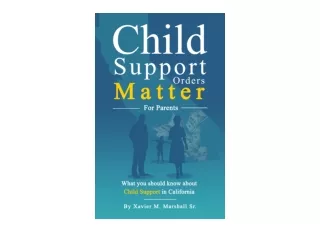Ebook download Child Support Orders Matter Everything you need to know about chi