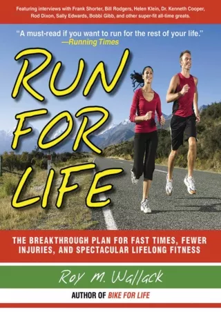 [PDF] DOWNLOAD EBOOK Run for Life: The Anti-Aging, Anti-Injury, Super-Fitness Pl