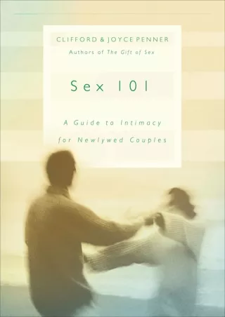 [PDF] DOWNLOAD FREE Sex 101: Getting Your Sex LIfe Off to a Great Start kindle