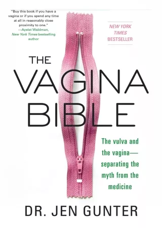 [PDF] DOWNLOAD FREE The Vagina Bible: The Vulva and the Vagina: Separating the M