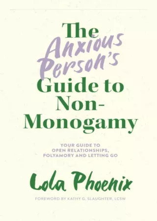 PDF KINDLE DOWNLOAD The Anxious Person’s Guide to Non-Monogamy bestseller