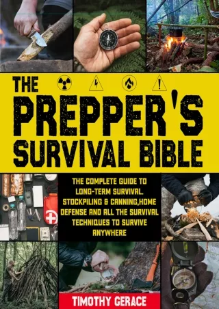 EPUB DOWNLOAD The Prepper's Survival Bible: The Complete Guide to Long-Term Surv