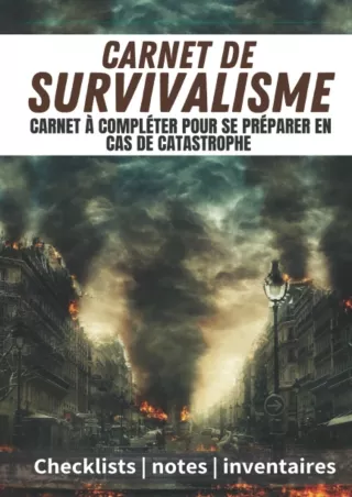 READ [PDF] Carnet de Survivalisme: Un livre pour se préparer à être autonome et