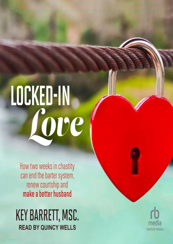 locked in love how two weeks in chastity