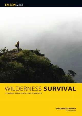 PDF KINDLE DOWNLOAD Wilderness Survival (Falcon Guides) full