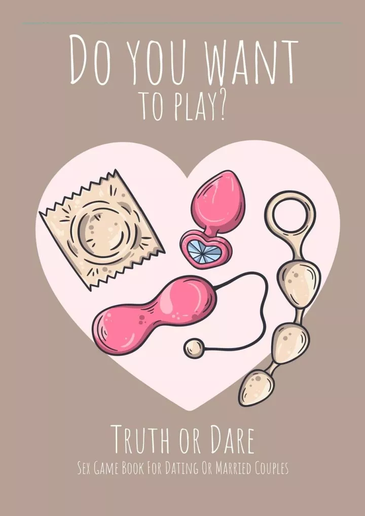 do you want to play truth or dare sex game book