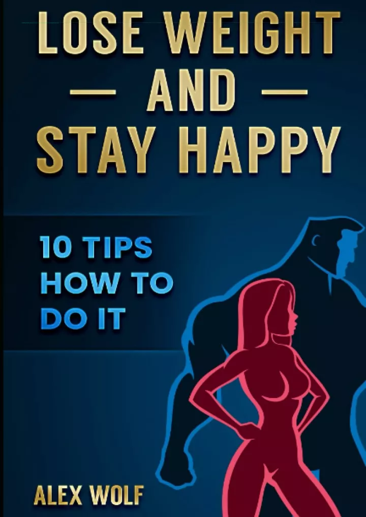 lose weight and stay happy 10 tips