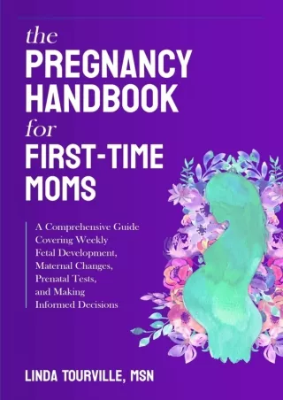 PDF KINDLE DOWNLOAD The Pregnancy Handbook for First-Time Moms: A comprehensive