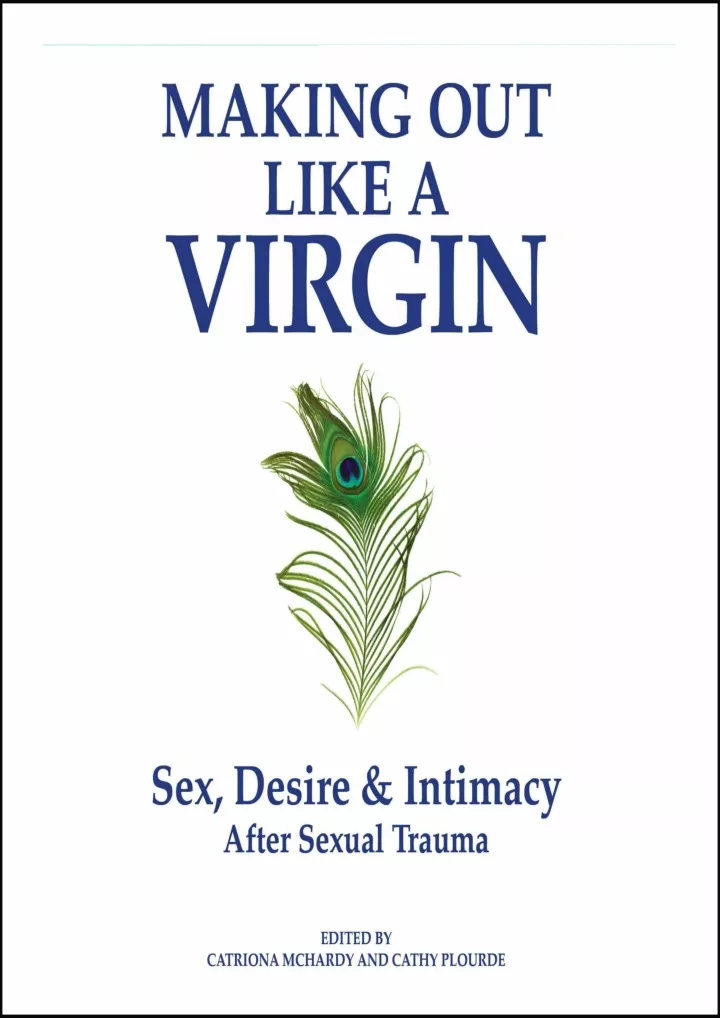 making out like a virgin sex desire intimacy